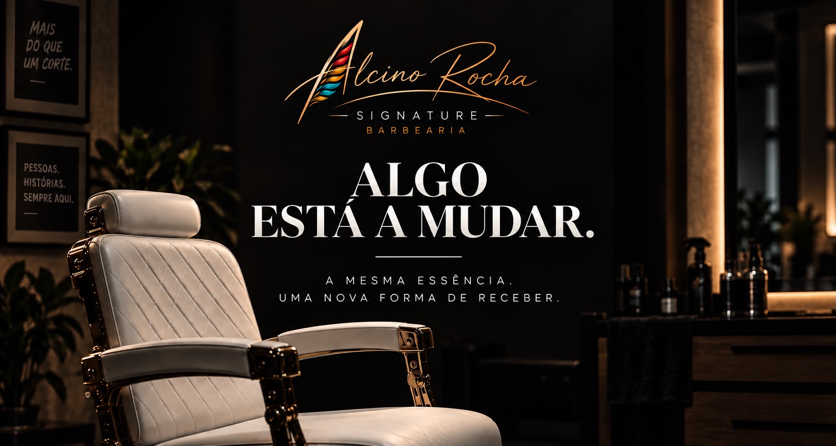 Alcino Rocha Signature — uma nova forma de receber.